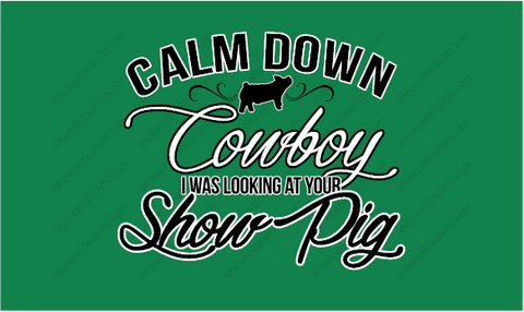 Calm Down Cowboy-Pig
