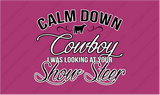 Calm Down Cowboy