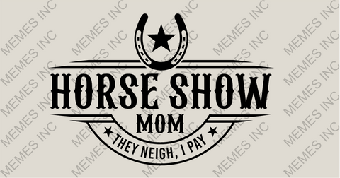 HORSE SHOW MOM WITH HORSESHOE