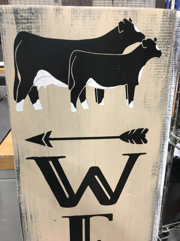WELCOME SIGN BLACK/WHITE FACE HEIFER OR COW/CALF PAIR