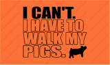 Walk My Pigs