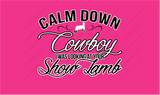 Calm Down Cowboy-Lamb
