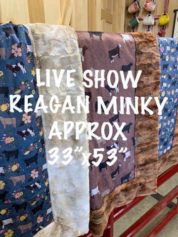 REAGAN MINKY [LIVE SHOW ONLY]