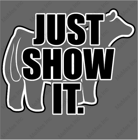 Just Show It-Cattle